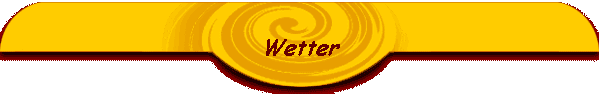 Wetter